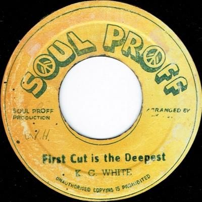 【レア】怒髪天 - FIRST レコード A: First Cut Is The Deepest / KC White - レゲエレコード
