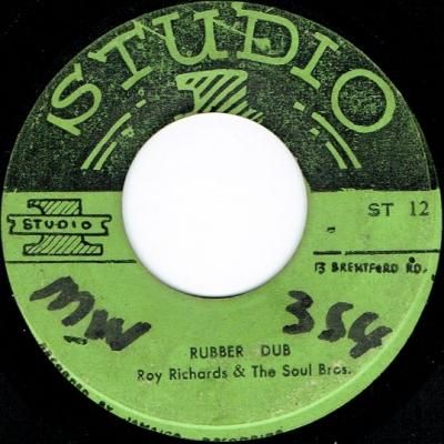A: Rubber Dub / Roy Richards & The Soul Bros - レゲエ