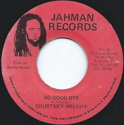 A: No Good Bye / Courtney Melody - レゲエレコードストア