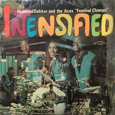 Intensified / Desmond Dekker & The Aces - レゲエレコードストア