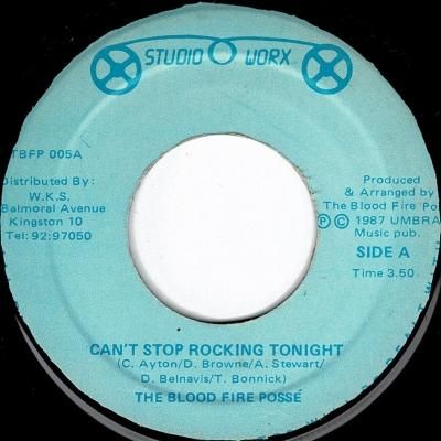 A: Can't Stop Rocking Tonight / The Blood Fire Posse