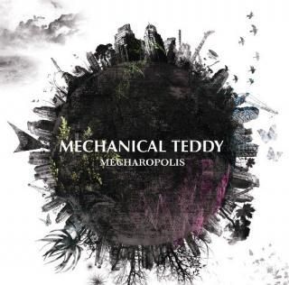 MECHANICAL TEDDY/Mecharopolis