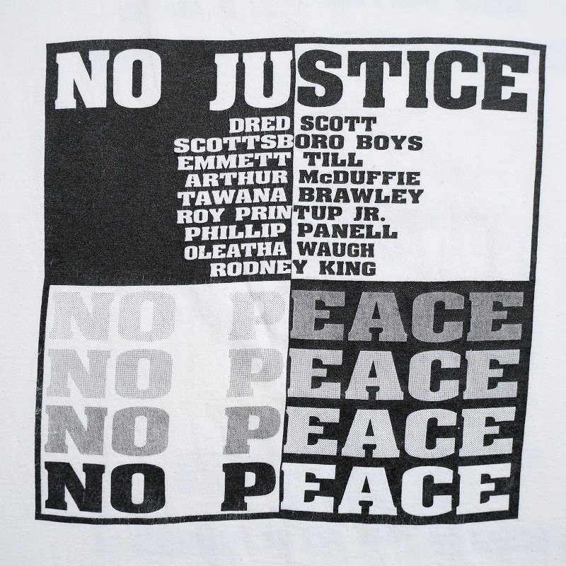 1990's NO JUSTICE NO PEACE T-SHIRT