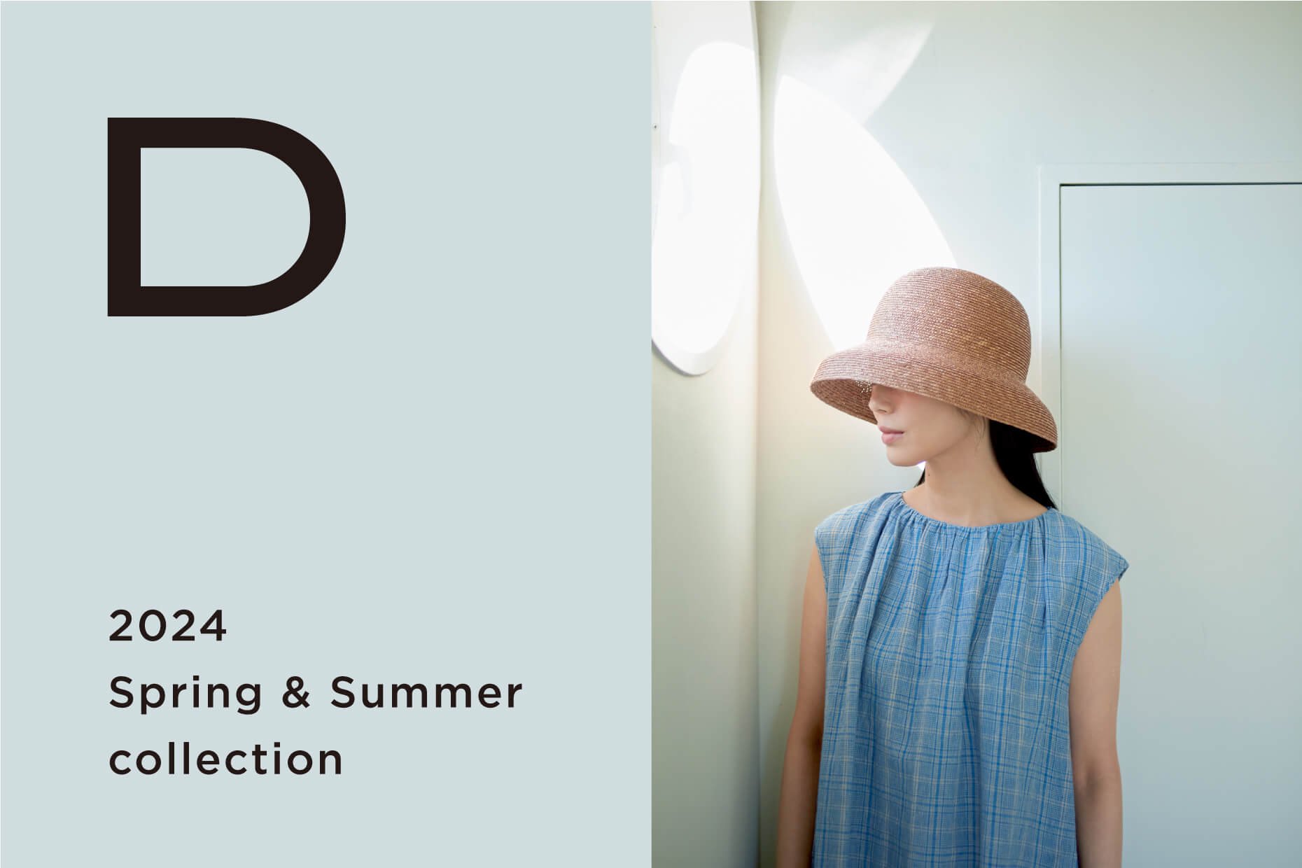 D 2024 Spring & Summer collection