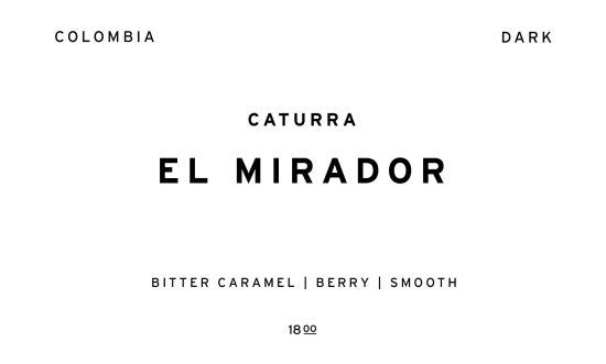 EL MIRADOR - DARK -  |  COLOMBIA  /200g