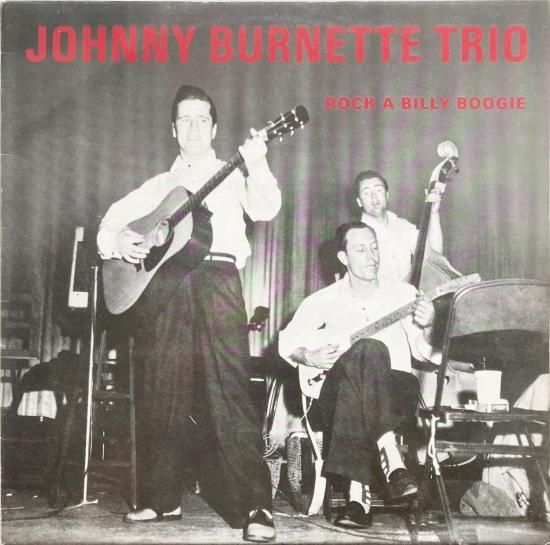 Johnny Burnette Trio/ジョニー・バーネット・トリオ/Rock A Billy Boogie | アナログレコード  販売・通販【TURN ON】