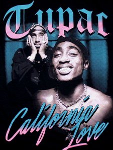 Tupac ”California Love
