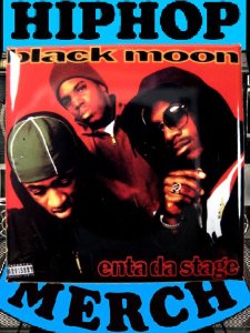 Black Moon ”Enta Da Stage” Can Badge