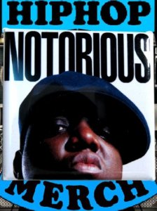 The NOTORIOUS B.I.G. NOTRIOUS Can Badge