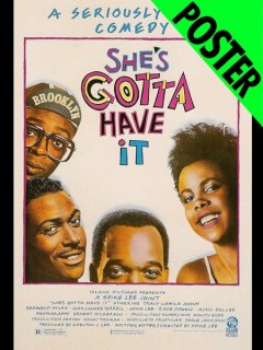 Shes Gotta Have It Movie Poster