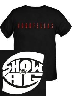 Show & AG Goodfellas T-Shirt