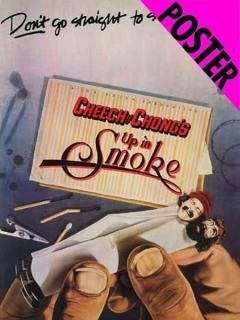 CHEECH & CHONG UP IN SMOKE Official Poster