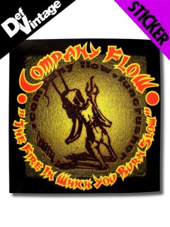 Company Flow The Fire In Witch You Burn Slow Sticker