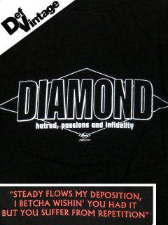 97 DIAMOND Hatred Passions and Infidelity T-shirt