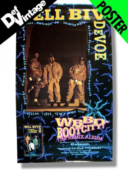 91 BELL BIV DEVOE ”WBBD Bootcity” promotional poster - [GROPE IN THE DARK]  ヒップホップアーティストＴシャツ バンドＴシャツ HIPHOP ストリート系通販