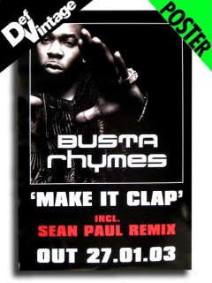 02 Busta Rhymes feat. Sean Paul Make It Clap Poster