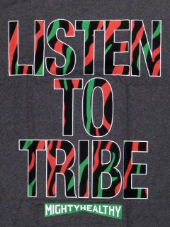 ”LISTEN TO TRIBE” T-Shirt