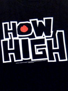 Redman & Method Man HOW HIGH Movie Logo  T-Shirt