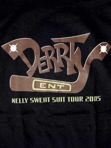 Derrty Entertainment Nelly Sweat Tour T-Shirt