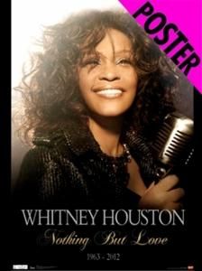 R.I.P. WHITNEY HOUSTON NOTHING BUT LOVE Poster