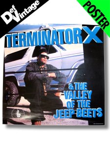 91 TERMINATOR X  Valley of Jeep Beets Promotional Poster