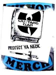 Wu Tang Clan Protect Ya Neck Can Badge