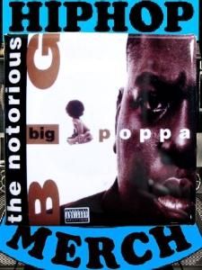 Biggie Big Poppa Can Badge