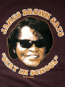 James Brown ”Stay In School” T-Shirt