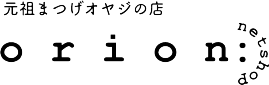 o r i o n: netshop ĤޤĤ䥸Ź