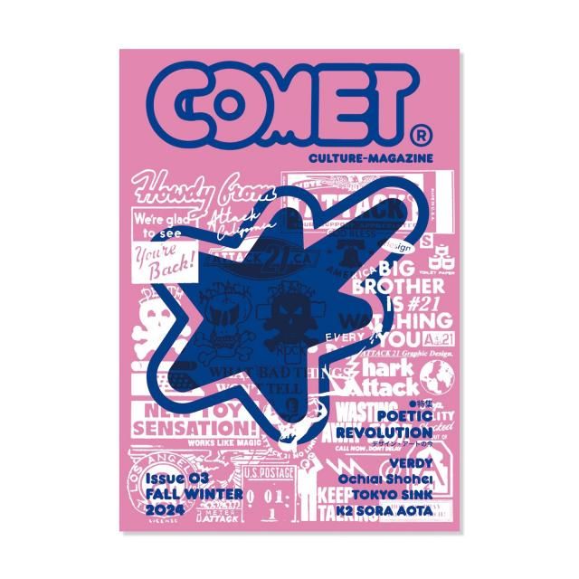 COMET MAGAZINE / COMET MAGAZINE ISSUE 03 FALL WINTER