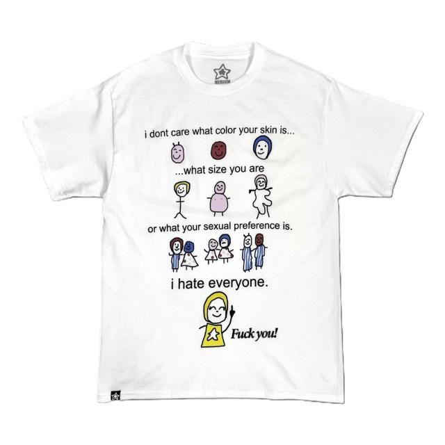 STAR TEAM / IHATEEVERYONE TEE WHITE