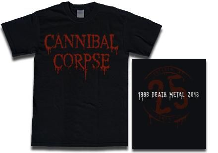 ڤ󤻡Cannibal Corpse / ˥Х롦ץ - 25 Years. T