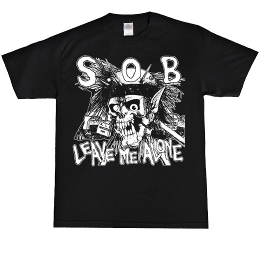 S.O.B. / エス・オー・ビー - Leave Me Alone. Tシャツ【お取寄せ】