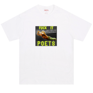 POETSFUCK IT TEE (WHITE)