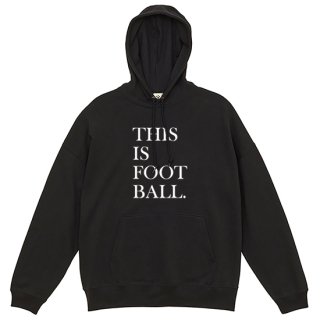 This is Football. PARKA - black