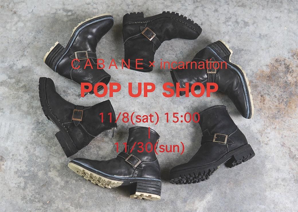 CABANE × incarnation POP UP SHOP