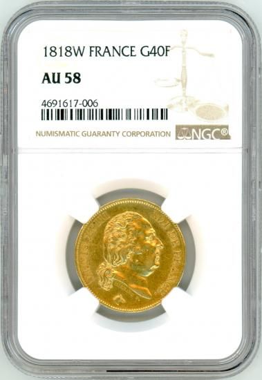 フランス40フラン金貨 ルイ18世 1818年W AU58/極美品＋ 送料込