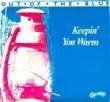 OUT OF THE BLUE - KEEPIN' YOU WARM[goldrush records/can]'81/2trks.7 Inch w/Insert