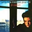 JIL CAPLAN - CETTE FILLE N'EST PAS POUR TOI[epic/fra]'87/2trks.7 Inch