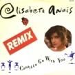ELIZABETH ANAIS - CANAILLE GO WITH YOU[disques trema/fra]'87/2trks.7 Inch 