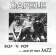DANPELE - BOP 'N POP...AND ALL THAT JAZZ[d.p.l.g./us]'78/12trks.LP