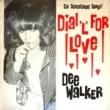 DEE WALKER - DIAL 'L' FOR LOVE[dance network]'85/6trks.MLP  