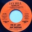 RICK SHEPPARD - FOR MY LADY[jay hill records inc./us]'7x/2trks.7 Inch 