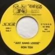 RON TISH - JUST HANG LOOSE[koke-kula records/us]'77/2trks.7 Inch