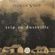 PECK OF SNIDE - TRIP TO DUSTVILLE[picture book/us]'90/2trks.7 Inch