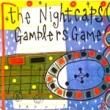 THE NIGHTCAPS - GAMBLER'S GAME[rendezvous records/us]'96/2trks. 7 Inch red vinyl + insert