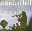 MARDEN HILL - CADAQUEZ[el records/uk]'88/13trks.LP original 1st.pressing