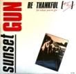 <img class='new_mark_img1' src='https://img.shop-pro.jp/img/new/icons1.gif' style='border:none;display:inline;margin:0px;padding:0px;width:auto;' />SUNSET GUN - BE THANKFUL[CBS/uk]'84/3trks. 12 Inch  (ex+/ex-)