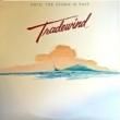 TRADEWIND - UNTIL THE STORM IS PAST[no label/us]'79/10trks.LP 