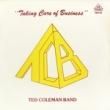 TED COLEMAN BAND - TAKING CARE OF BUSINESS[bbe/us] LP LTD.PRESS